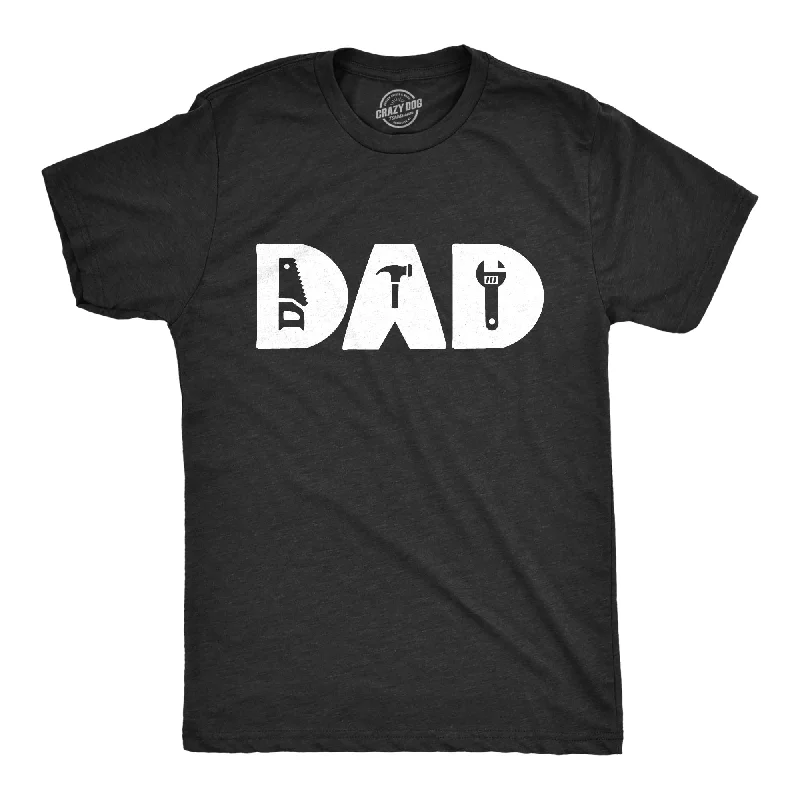 Dad Tools Men's T Shirt