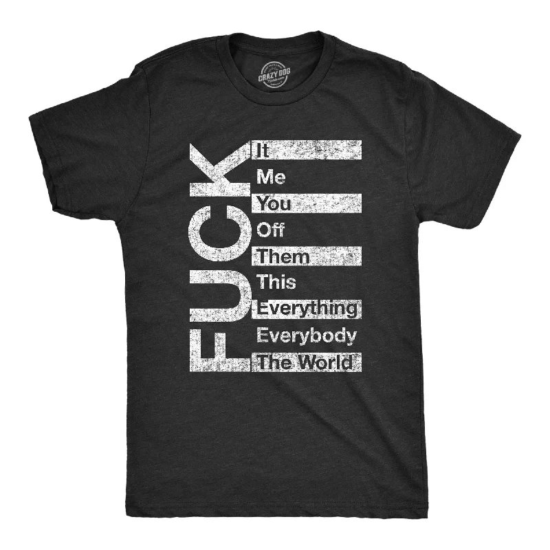 Fuck List Men's T Shirt