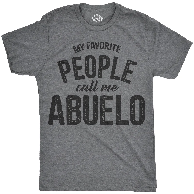 My Favorite People Call Me Abuelo Men's T Shirt