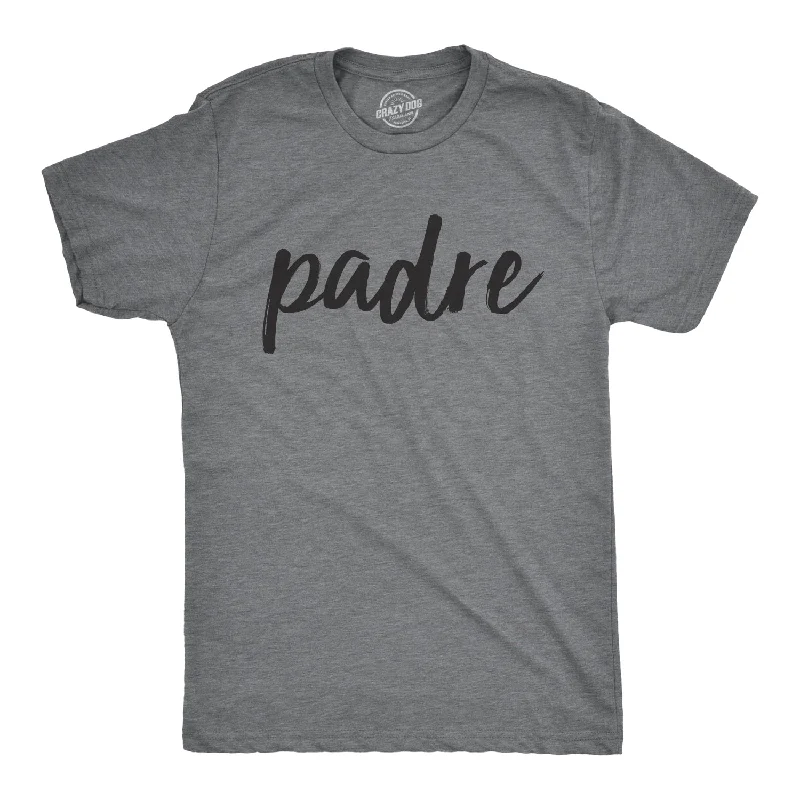 Padre Men's T Shirt