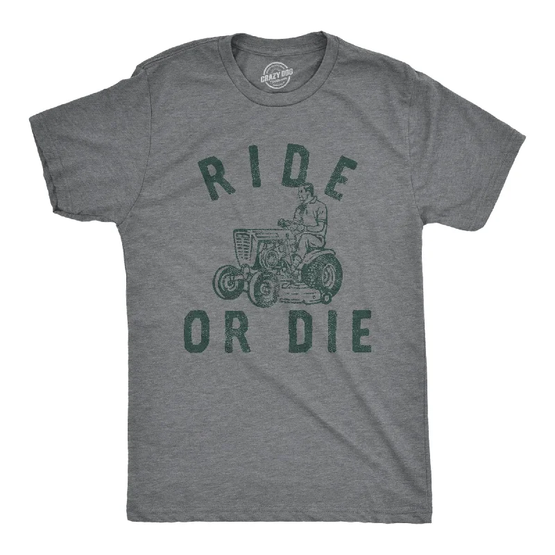 Ride Or Die Men's T Shirt