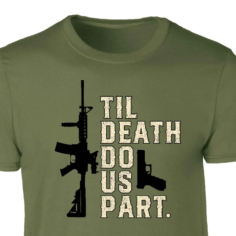 Til Death Do Us Part T-shirt