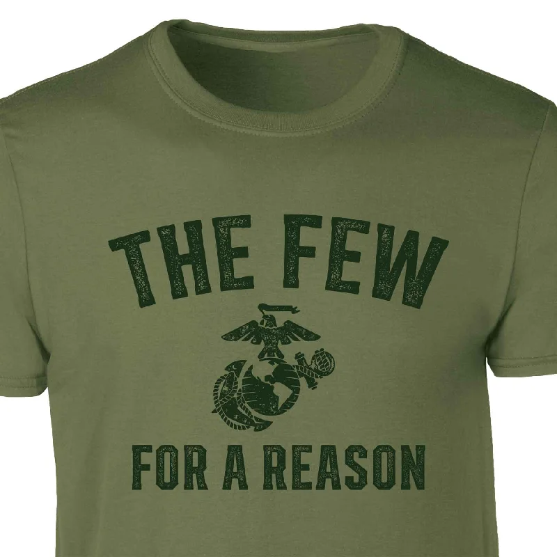 The Few For A Reason T-shirt