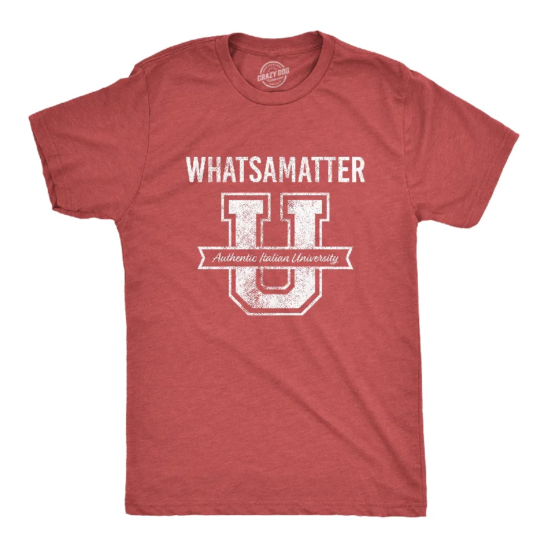 What's A Matter U Men's T Shirt