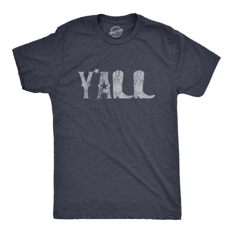 Y'all Boots Men's T Shirt